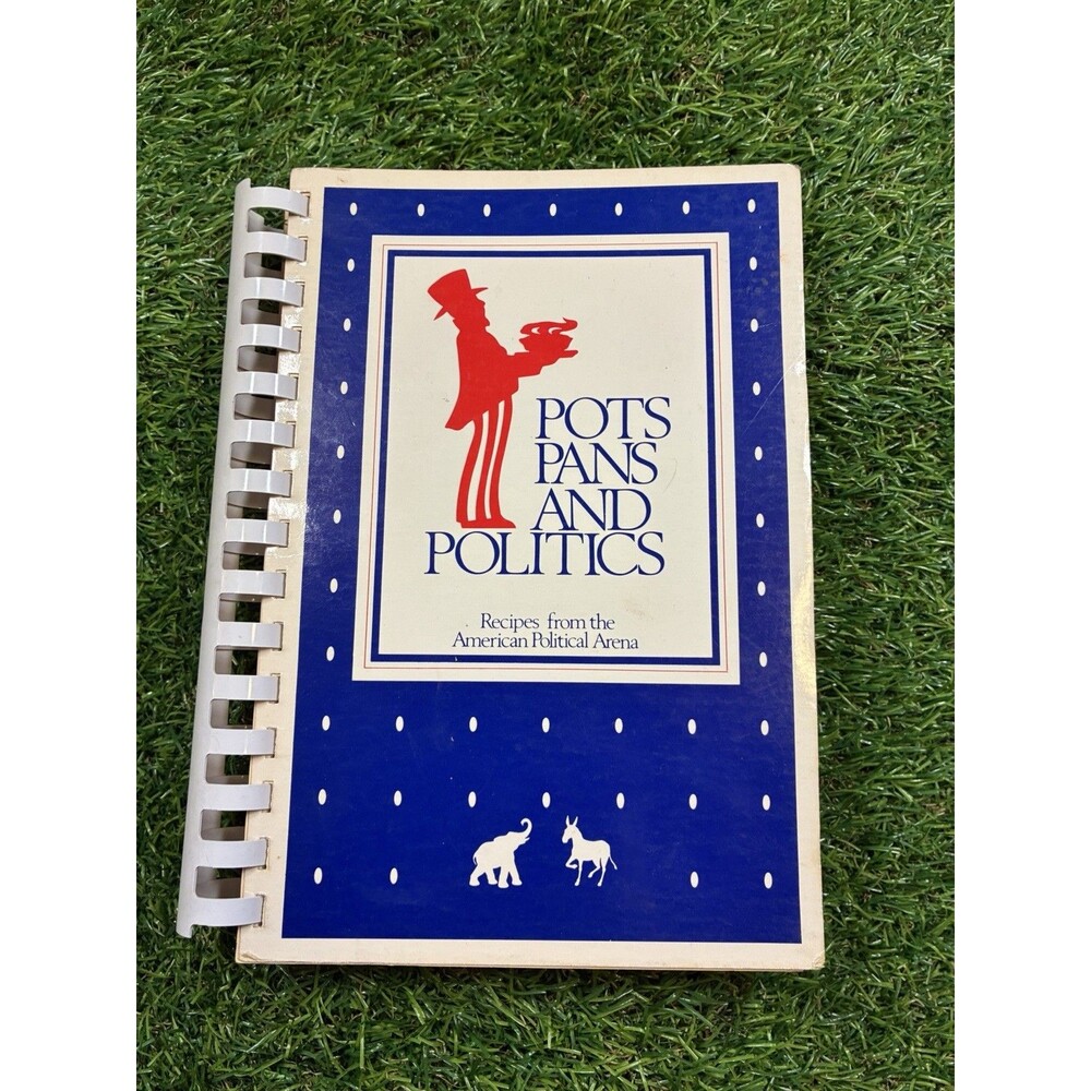 POTS PANS AND POLITICS FROM AMERICAN POLITICAL ARENA COOKBOOK ALABAMA (1983